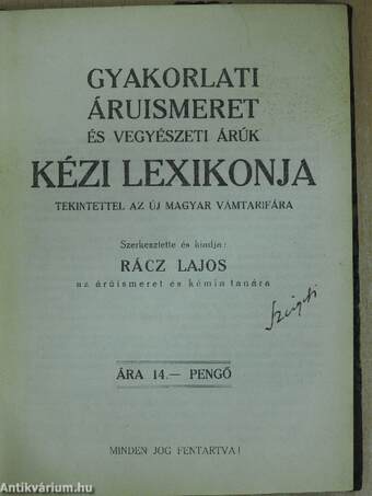 Gyakorlati áruismeret és vegyészeti árúk kézi lexikonja