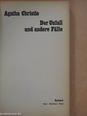 Der Unfall und andere Fälle