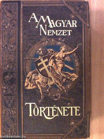 A magyar nemzet története X.