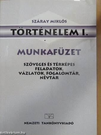 Történelem I. Munkafüzet