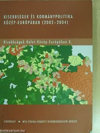 Kisebbségek és kormánypolitika Közép-Európában (2002-2004)