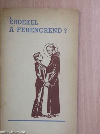 Érdekel a Ferencrend?