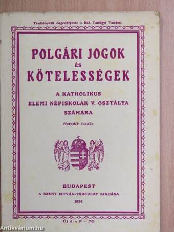 Polgári jogok és kötelességek a katholikus elemi népiskolák V. osztálya számára