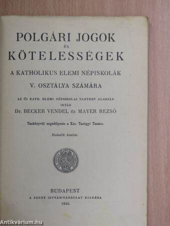 Polgári jogok és kötelességek a katholikus elemi népiskolák V. osztálya számára