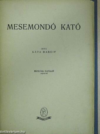 Mesemondó Kató