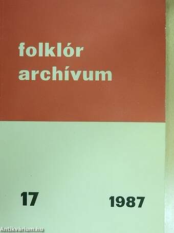 Folklór archívum 1987/17.