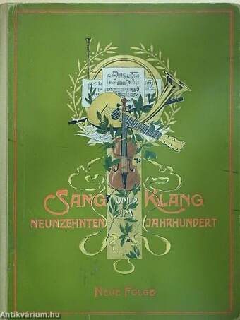 Sang und Klang im XIX. Jahrhundert II.