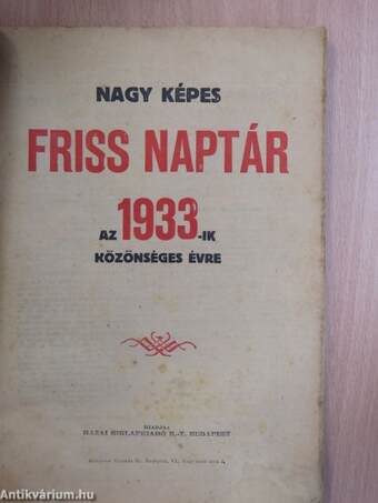 Nagy Képes Friss Naptár az 1933-ik közönséges évre