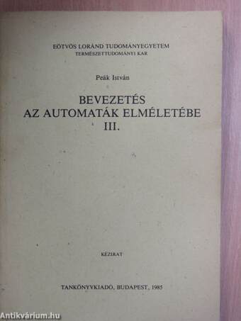 Bevezetés az automaták elméletébe III.