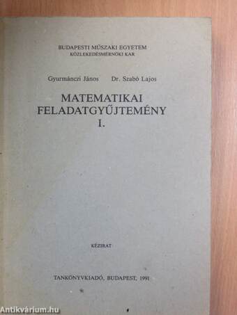 Matematikai feladatgyűjtemény I.