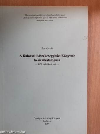 A Kalocsai Főszékesegyházi Könyvtár kéziratkatalógusa