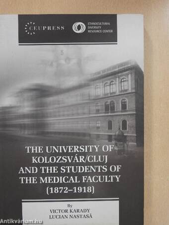 The University of Kolozsvár/Cluj and the Students of the Medical Faculty