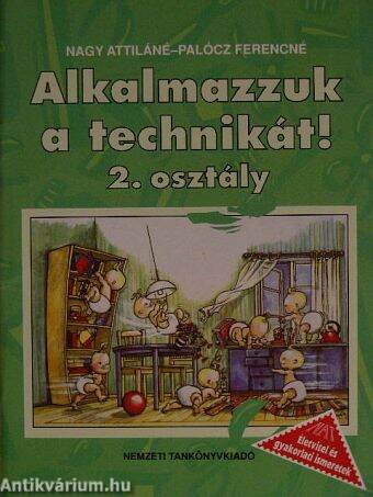 Alkalmazzuk a technikát! 2. osztály