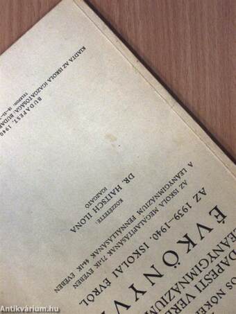 Az Országos Nőképző-Egyesület Budapesti Veres Pálné Leánygimnáziumának Évkönyve az 1939-1940. iskolai évről