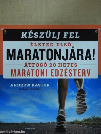 Készülj fel életed első maratonjára!