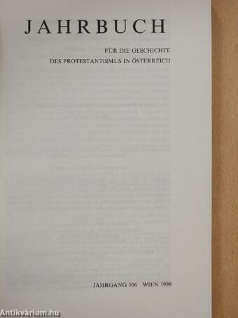 Jahrbuch für die Geschichte des Protestantismus in Österreich 1990