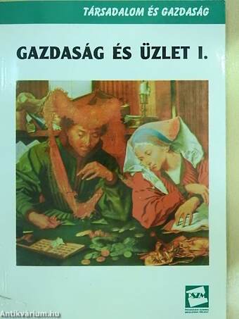 Gazdaság és üzlet I.