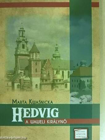 Hedvig a waweli királynő