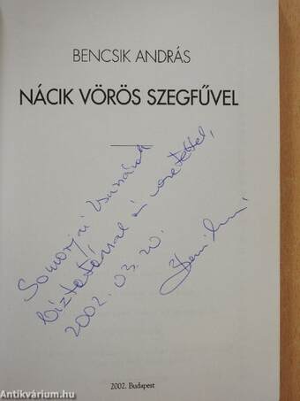 Nácik vörös szegfűvel (dedikált példány)