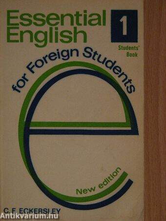 Essential English for Foreign Students 1. - Student's Book