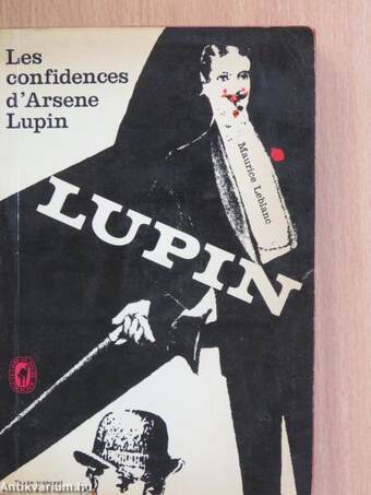 Les confidences d' Arséne Lupin