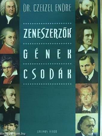 Zeneszerzők-gének-csodák