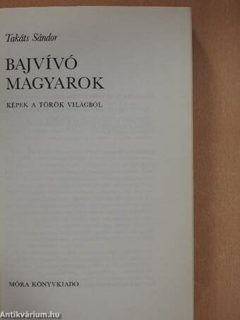 Bajvívó magyarok