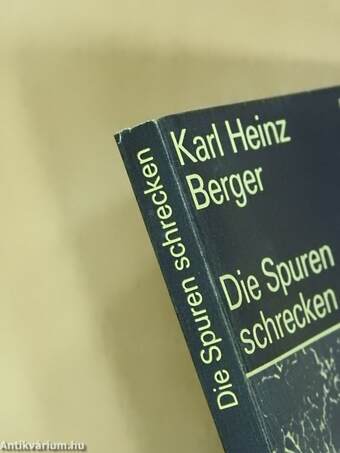 Die Spuren schrecken