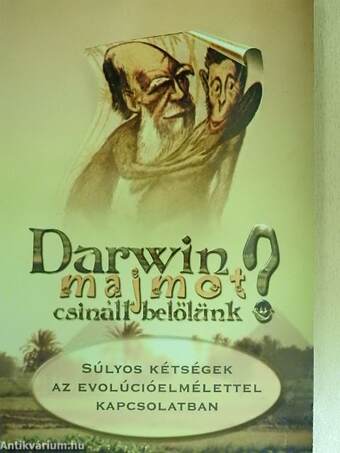 Darwin majmot csinált belőlünk?