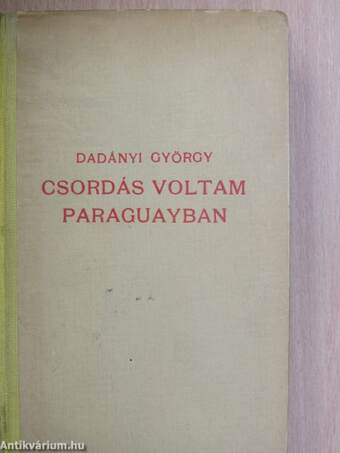 Csordás voltam Paraguayban