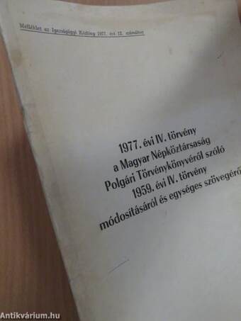 1977. évi IV. törvény a Magyar Népköztársaság Polgári Törvénykönyvéről szóló 1959. évi IV. törvény módosításáról és egységes szövegéről