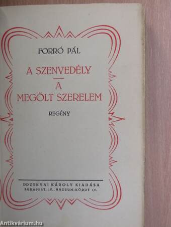 A szenvedély/A megölt szerelem