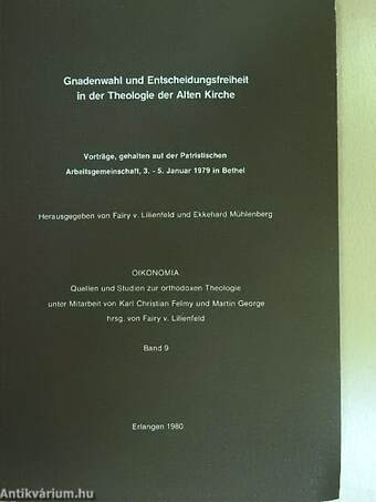 Gnadenwahl und Entscheidungsfreiheit in der Theologie der Alten Kirche