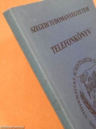 Szegedi Tudományegyetem - Telefonkönyv