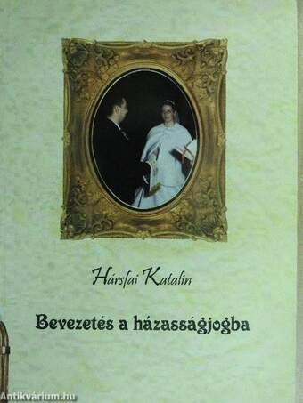 Bevezetés a házasságjogba