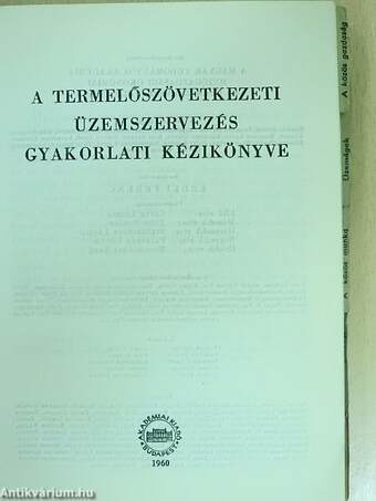 A termelőszövetkezeti üzemszervezés gyakorlati kézikönyve