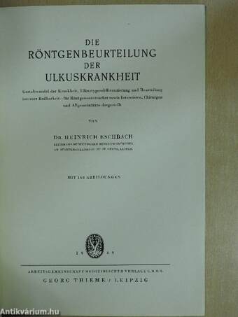 Die Röntgenbeurteilung der Ulkuskrankheit