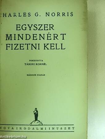 Egyszer mindenért fizetni kell