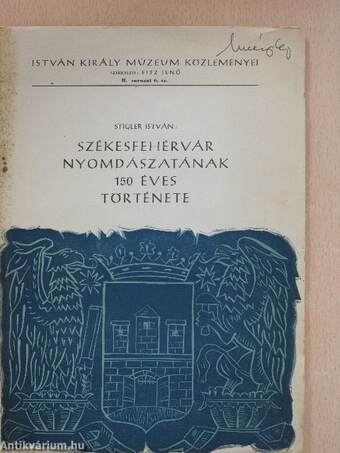 Székesfehérvár nyomdászatának 150 éves története