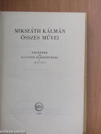 Mikszáth Kálmán összes művei - Regények és nagyobb elbeszélések 1-23.