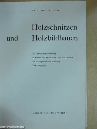 Holzschnitzen und Holzbildhauen