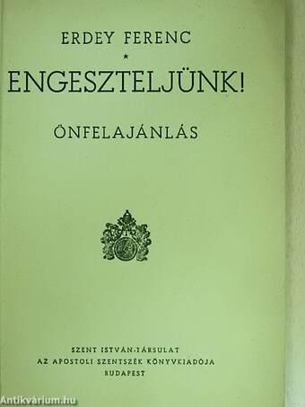 Engeszteljünk!