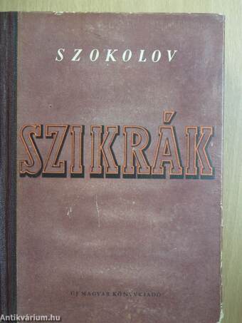 Szikrák I-II.