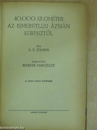 40.000 kilométer az ismeretlen Ázsián keresztül/Asszonyok szigete