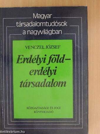 Erdélyi föld-erdélyi társadalom