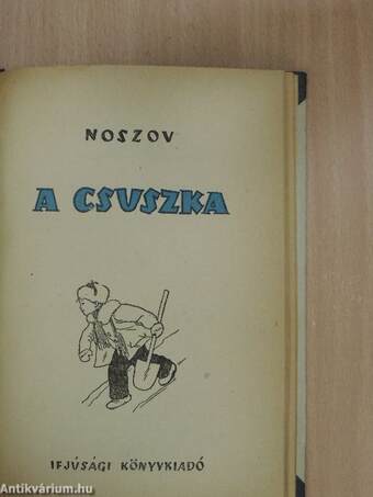 Az igazi égszinkék/A négyes számú fedezék/A csuszka