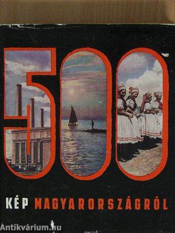500 kép Magyarországról