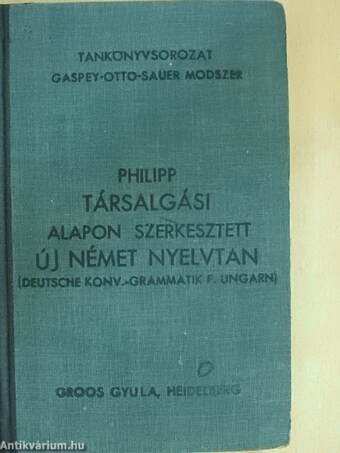 Társalgási alapon szerkesztett új német nyelvtan