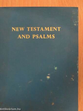 The New Testament of Our Lord and Saviour Jesus Christ