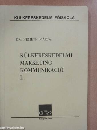 Külkereskedelmi marketing kommunikáció I.